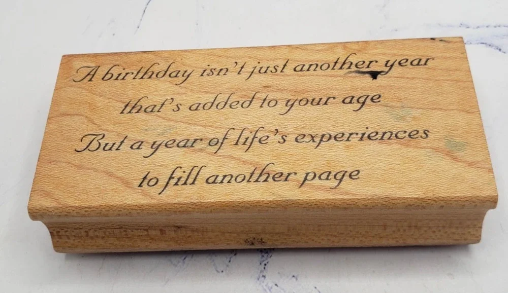 The Stamp Pad Co Birthdays Life Experiences Quote Wood Mounted Rubber Stamp